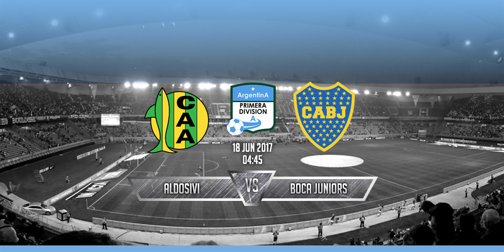 Prediksi Aldosivi VS Boca Juniors 18 Juni 2017
