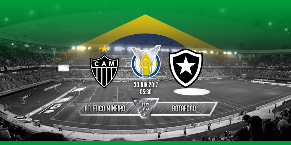 Prediksi Atlético Mineiro VS Botafogo 30 Juni 2017