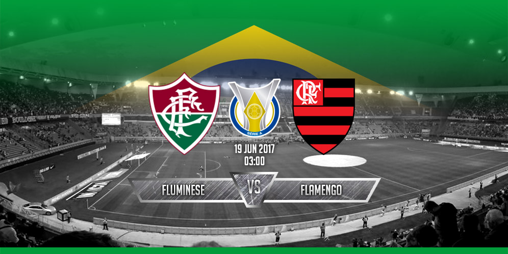 Prediksi Fluminense VS Flamengo 19 Juni 2017